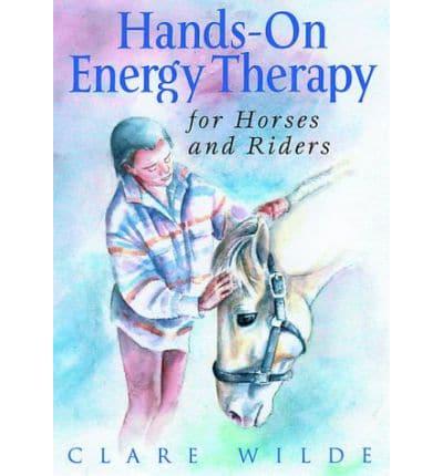 Hands-on Energy Therapy for Horses and Riders