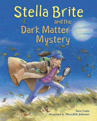 Stella Brite and the Dark Matter Mystery