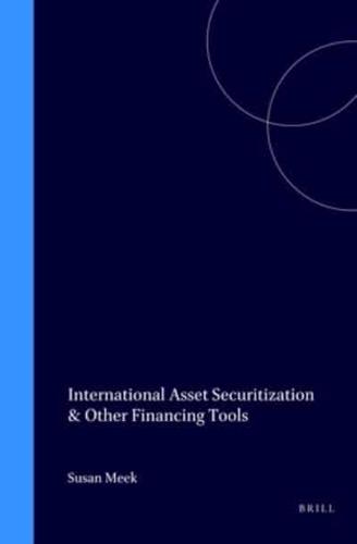 International Asset Securitization and Other Financing Tools