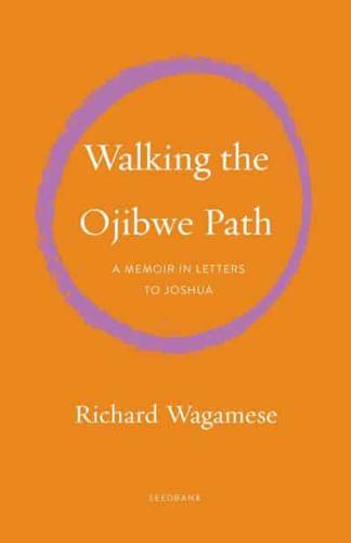 Walking the Ojibwe Path