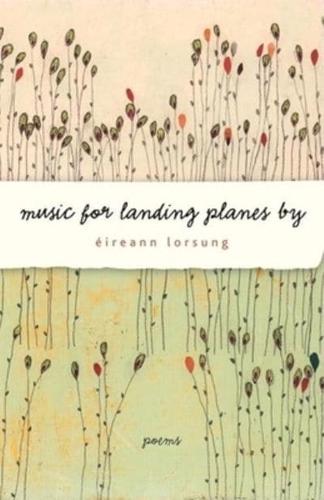 Music for Landing Planes By