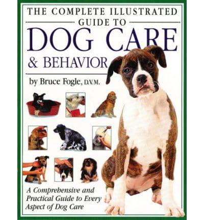 Complete Illustrated Guide to Dog Care