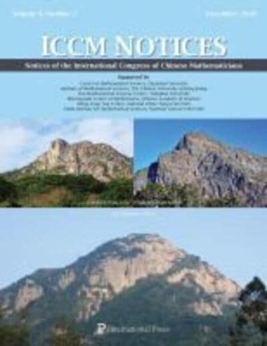 Notices of the International Congress of Chinese Mathematicians, Volume 6, Number 2 (December 2018)