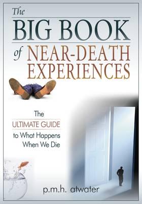 The Big Book of Near-Death Experiences