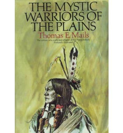 Mystic Warriors of the Plains