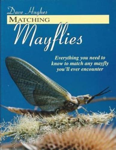 Matching Mayflies