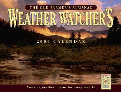 The Old Farmer's Almanac Weather Watcher's Calendar 2006