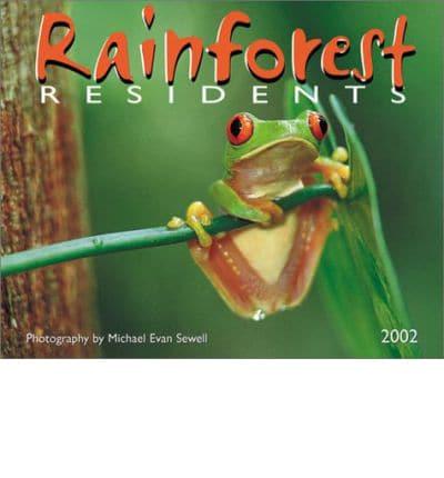 Rainforest Residents. 2002 Calendar