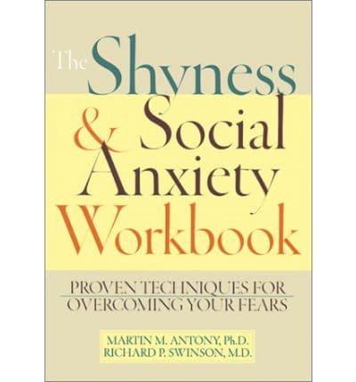 The Shyness & Social Anxiety Workbook