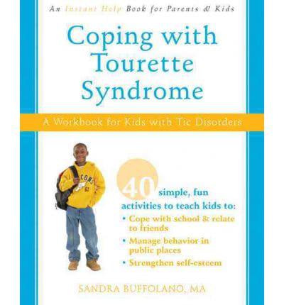 Coping With Tourette Syndrome