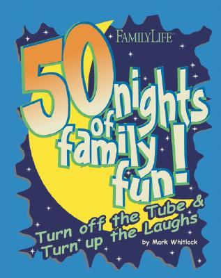 50 Nights of Family Fun!