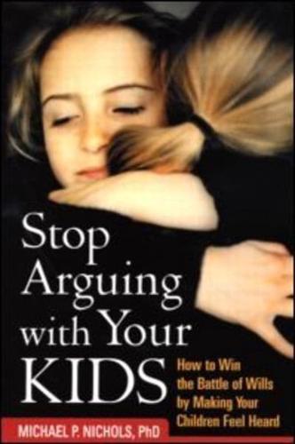 Stop Arguing With Your Kids