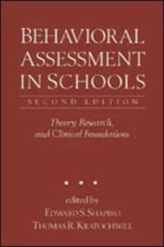 Behavioral Assessment in Schools