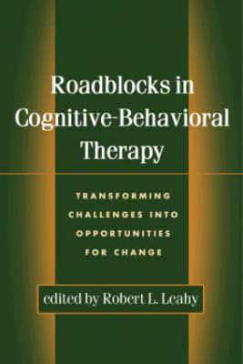 Roadblocks in Cognitive-Behavioral Therapy