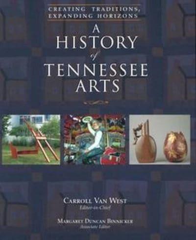 A History of Tennessee Arts
