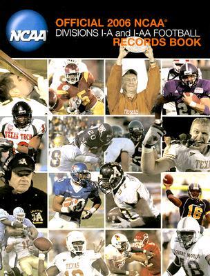 Official 2006 Ncaa Football Records Book
