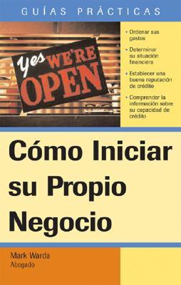 Como Iniciar Su Propio Negocio / How To Start Your Own Business