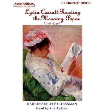 Lydia Cassatt Reading the Morning Paper