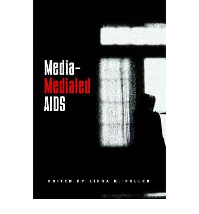 Media-Mediated AIDS