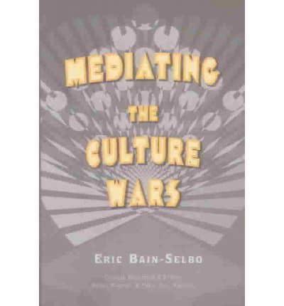 Mediating the Culture Wars