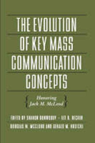 The Evolution of Key Mass Communication Concepts