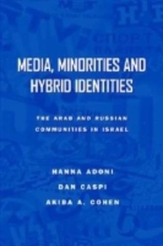 Media ,Minorities, and Hybrid Identities