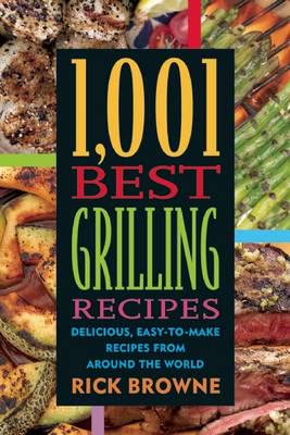 1,001 Best Grilling Recipes