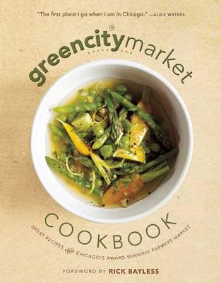 Green City Market Cookbook
