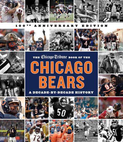 The Chicago Tribune Book of the Chicago Bears, 2nd Ed
