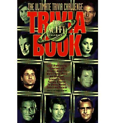 The Sci-Fi Channel Trivia Book