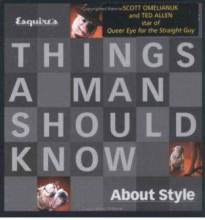 Things a Man Should Know About Style