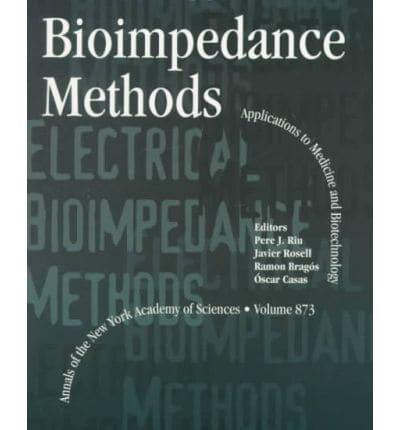 Electrical Bioimpedance Methods. Applications to Medicine and Biotechnology