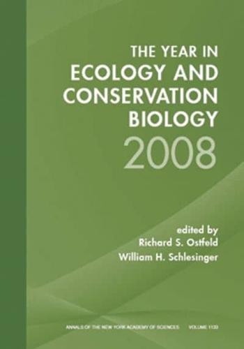 The Year in Ecology and Conservation Biology, 2008
