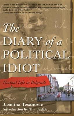 The Diary of a Political Idiot