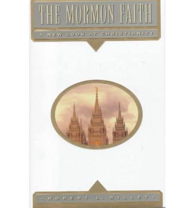 The Mormon Faith