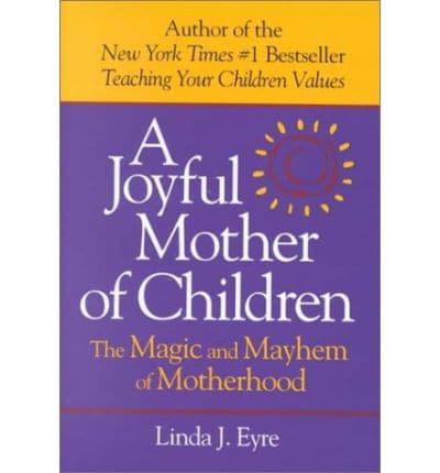 A Joyful Mother of Children