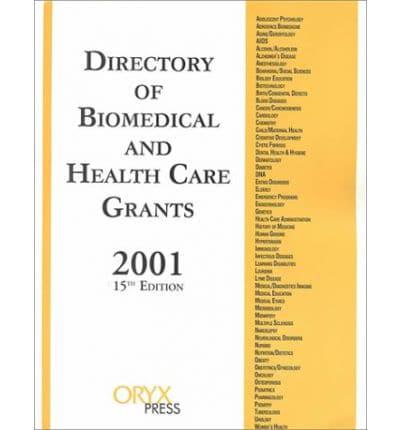Directory of Biomedical and Health Care Grants 2001
