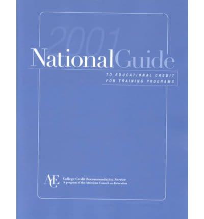 The National Guide to Educational Credit for Training Programs 2001