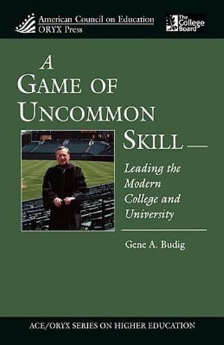 A Game of Uncommon Skill