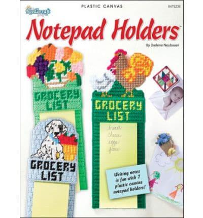 Notepad Holders