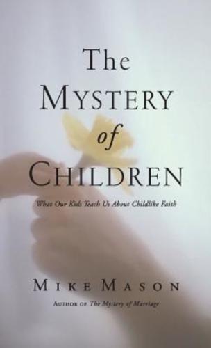 The Mystery of Children