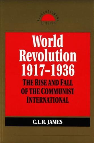 World Revolution, 1917-1936