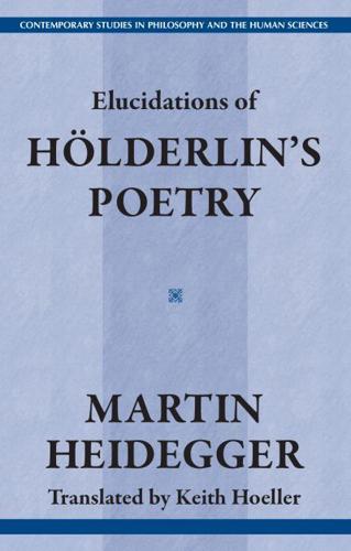 Elucidations of Holderin's Poetry