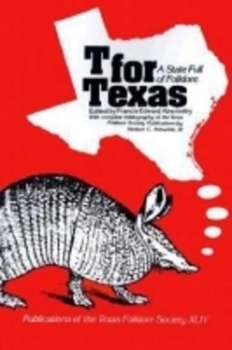 T For Texas:State Full Folklore