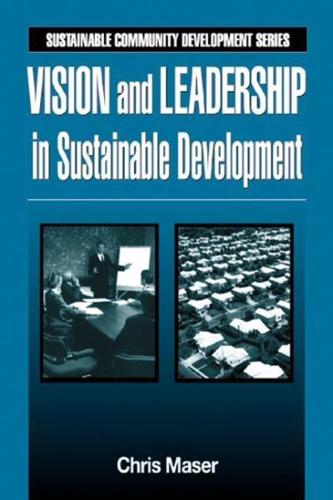 Vision and Leadership in Sustainable Development