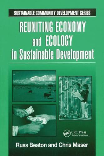 Reuniting Economy and Ecology in Sustainable Development