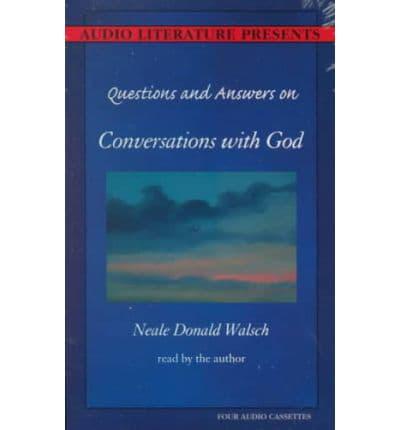 Questions and Answers on Conversations With God