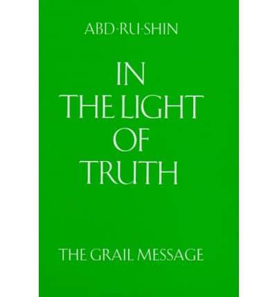 In the Light of Truth. Vols 1-3