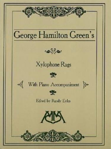 Xylophone Rags of George Hamilton Green