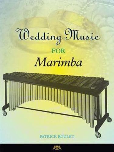 Wedding Music for Marimba